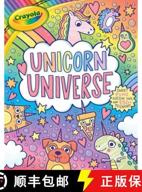 预订 Crayola: Unicorn Universe: A Uniquely Perfect & Positively Shiny Coloring and Activity Book with... [9781499814552]