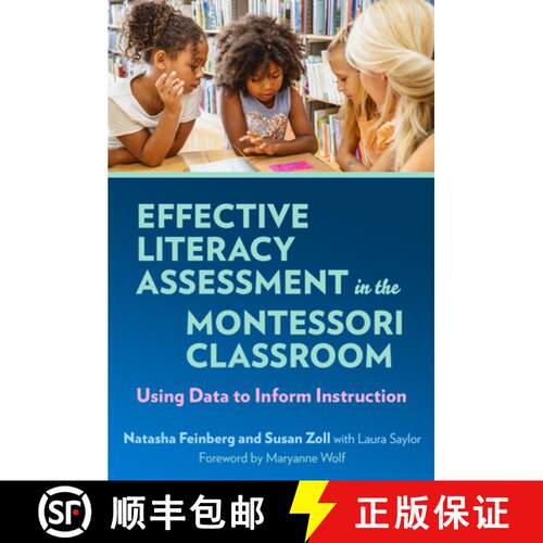 【3-4周达】精装 Effective Literacy Assessment in the Montessori Classroom: Using Data to Inform Instr... [9780807786710]