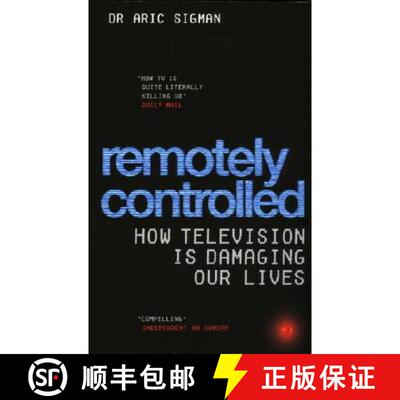 【3-4周达】Remotely Controlled : How television is damaging our lives [9780091906900]