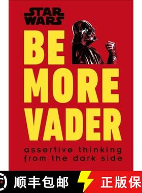 【3-4周达】Star Wars Be More Vader : Assertive Thinking from the Dark Side [9780241351055]