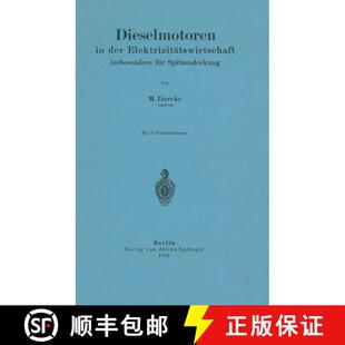 【3-4周达】Dieselmotoren in der Elektrizitätswirtschaft, insbesondere für Spitzendeckung [9783642897450]