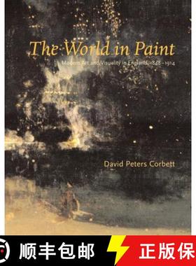 【3-4周达】Refiguring Modernism : Modern Art and Visuality in England, 18481914 [9780271023601]