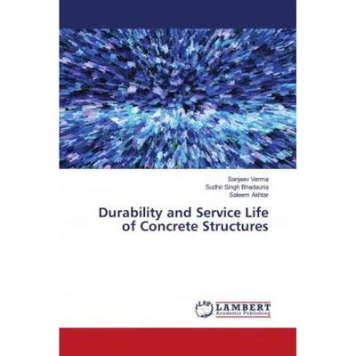 【4周达】Durability and Service Life of Concrete Structures [9786200650849]