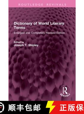 【3-4周达】Dictionary of World Literary Terms: Enlarged and Completely Revised Edition [9781032772806]