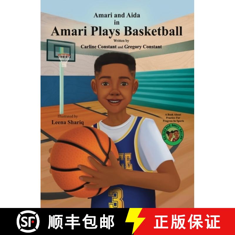 【3-4周达】Amari Plays Basketball: A Book About Kids Practice for Progress in Sports [9798986554679]