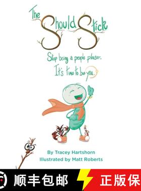 【3-4周达】The Should Stick: Stop Being a People Pleaser, It's Time to Be You [9781838333027]