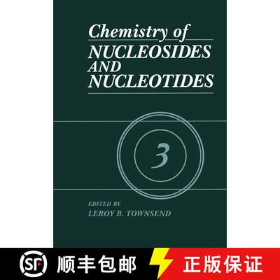 【3-4周达】Chemistry of Nucleosides and Nucleotides : Volume 3 [9780306444746]