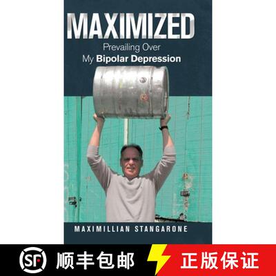【3-4周达】Maximized: Prevailing over My Bipolar Depression [9781982230616]