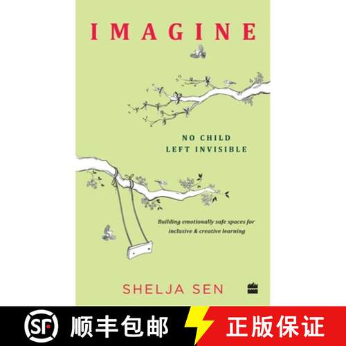 【3-4周达】Imagine No Child Left Invisible: Building Emotionally Safe Spaces for Inclusive & Creative... [9789352773268]