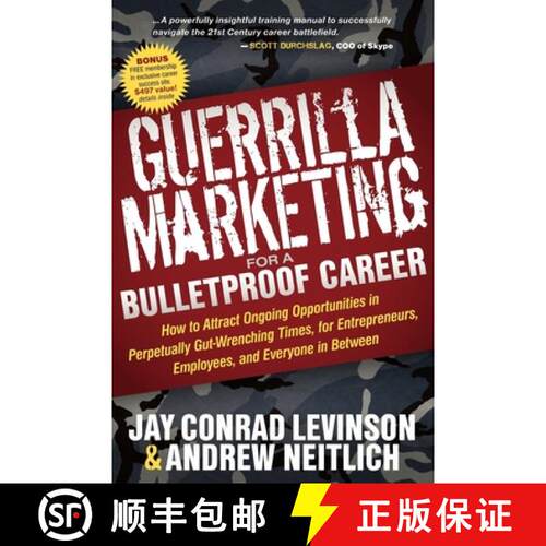 【3-4周达】Guerrilla Marketing for a Bulletproof Career: How to Attract Ongoing Opportunities in Perp... [9781600378157]