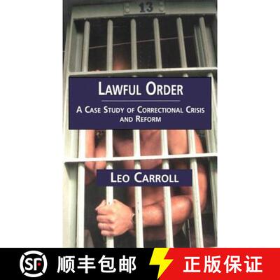 【3-4周达】Lawful Order: A Case Study of Correctional Crisis and Reform [9780815335924]