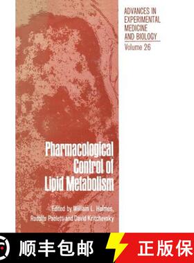 【3-4周达】Pharmacological Control of Lipid Metabolism: Proceedings of the Fourth International Sympo... [9781468475494]