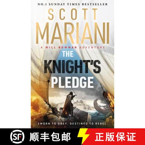 【3-4周达】Knight's Pledge: A new epic historical adventure novel in the Will Bowman saga, from the S... [9781399736831]