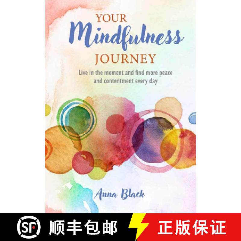 【3-4周达】Your Mindfulness Journey: Live in the Moment and Find More Peace and Contentment in Every Day [9781800654013]