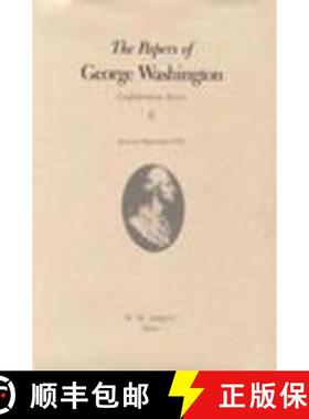 预订 Papers of George Washington Confederation Series, v.6;Confederation Series, v.6: - Confederation... [9780813916842]