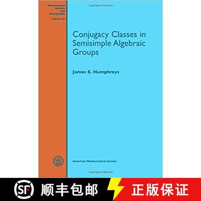 【3-4周达】Conjugacy Classes in Semisimple Algebraic Groups [9780821852767]
