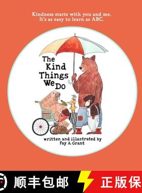 【3-4周达】The Kind Things We Do: A Book About Kindness, Empathy and Friendship for Ages 2-8 [9798988595403]