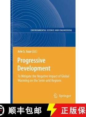 【3-4周达】Progressive Development : To Mitigate the Negative Impact of Global Warming on the Semi-ar... [9783642106392]