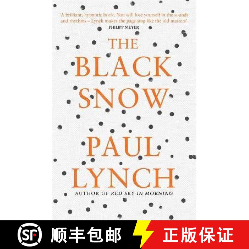 【3-4周达】The Black Snow : Author of the 2023 Booker Prize-Winning novel Prophet Song [9781782062073]