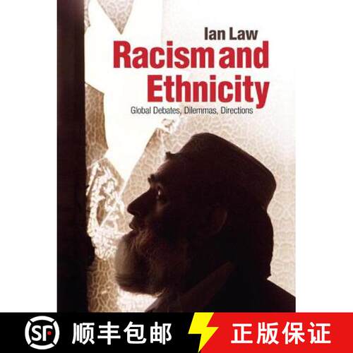 【3-4周达】Racism and Ethnicity : Global Debates, Dilemmas, Directions [9781405859127]
