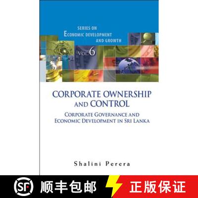 【3-4周达】精装 Corporate Ownership And Control: Corporate Governance And Economic Development In Sri... [9789812837479]
