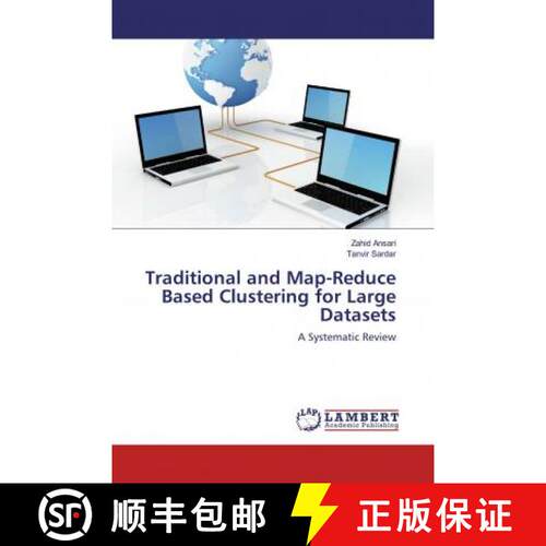 预订 Traditional and Map-Reduce Based Clustering for Large Datasets [9786200244659]