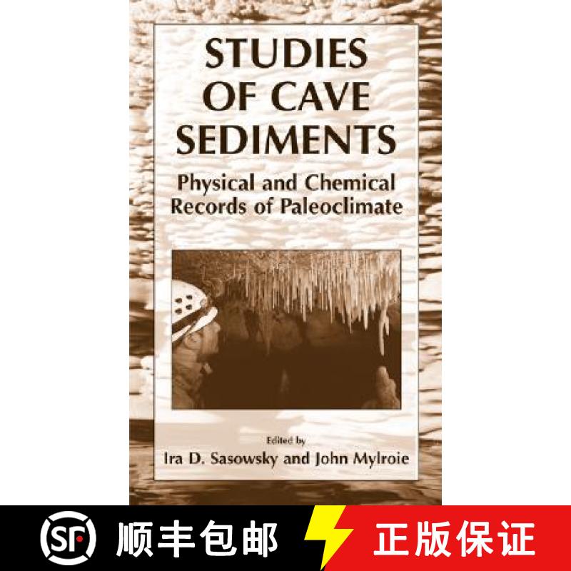 【3-4周达】Studies of Cave Sediments : Physical and Chemical Records of Paleoclimate [9780306478277]