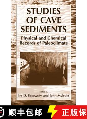 【3-4周达】Studies of Cave Sediments : Physical and Chemical Records of Paleoclimate [9780306478277]