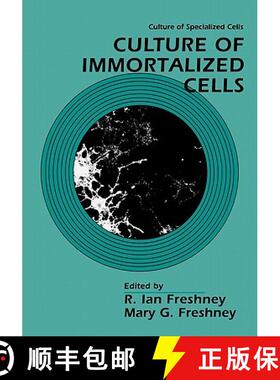 【3-4周达】Culture Of Immortalized Cells [Wiley生命科学] [9780471121343]