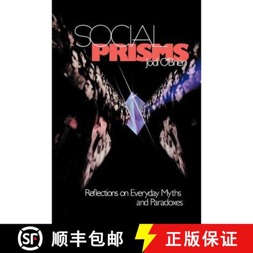 【3-4周达】Social Prisms: Reflections on Everyday Myths and Paradoxes [9780803990319]