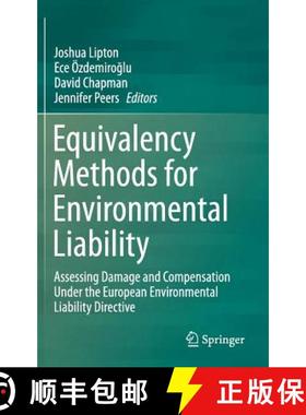 【3-4周达】Equivalency Methods for Environmental Liability : Assessing Damage and Compensation Under ... [9789048198115]