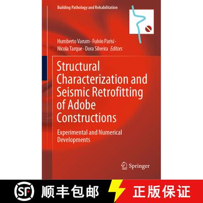 【3-4周达】精装 Structural Characterization and Seismic Retrofitting of Adobe Constructions : Experim... [9783030747367]