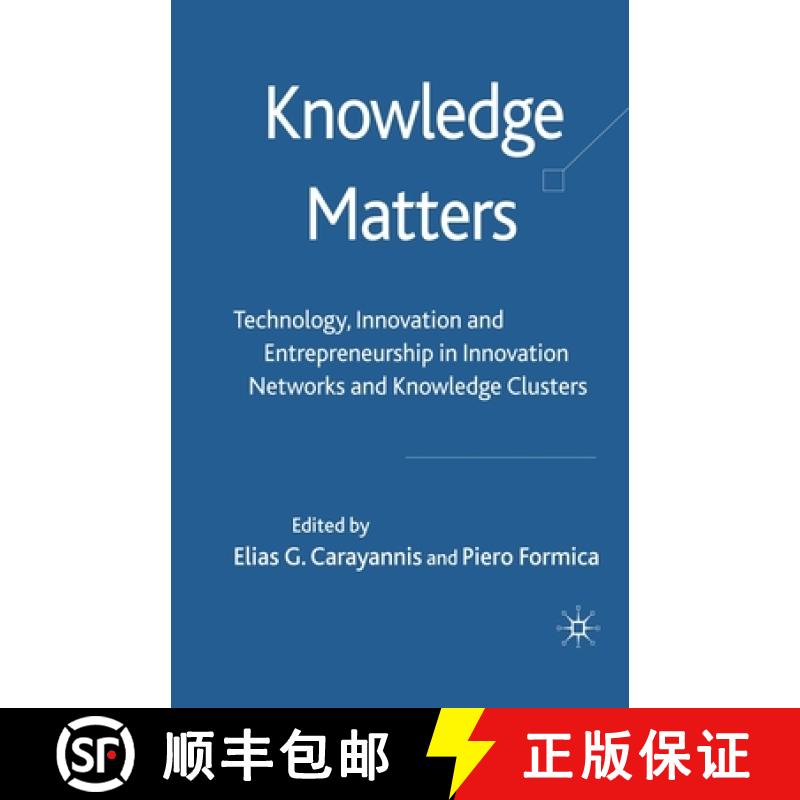 【3-4周达】Knowledge Matters : Technology, Innovation and Entrepreneurship in Innovation Networks and... [9781349547258]