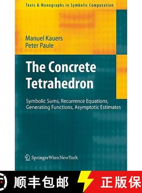 【3-4周达】The Concrete Tetrahedron: Symbolic Sums, Recurrence Equations, Generating Functions, Asymp... [9783709104446]