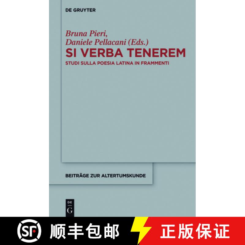 预订 Si verba tenerem：Studi sulla poesia latina in frammenti [9783110515152]