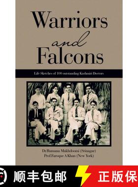 预订 Warriors and Falcons: Life Sketches of 100 outstanding Kashmiri Doctors [9781543709261]
