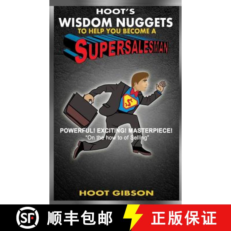 【3-4周达】Hoot's Wisdom Nuggets to Help You Become a Super Salesman [9780692755150]
