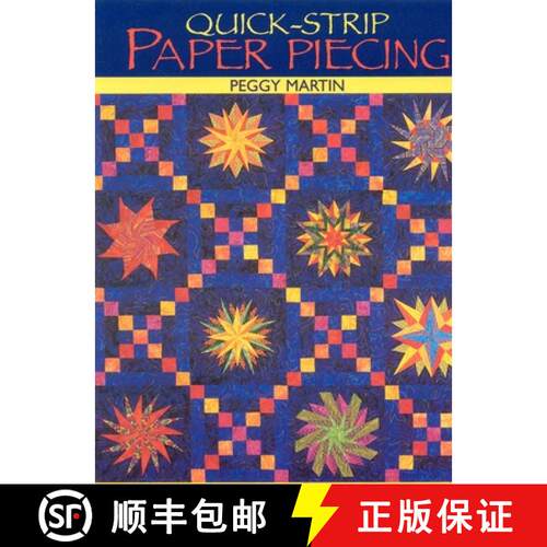 【3-4周达】Quick-Strip Paper Piecing: For Blocks, Borders & Quilts [9781571202161]