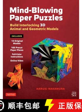 【3-4周达】Mind-Blowing Paper Puzzles Kit: Build Interlocking 3D Animal and Geometric Models [9784805315095]