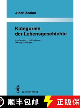 【3-4周达】Kategorien der Lebensgeschichte : Ihre Bedeutung für Psychiatrie und Psychotherapie [9783642834851]