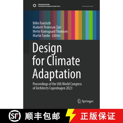 【3-4周达】精装 Design for Climate Adaptation: Proceedings of the UIA World Congress of Architects Co... [9783031363191]