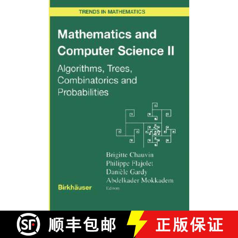 【3-4周达】Mathematics and Computer Science II : Algorithms, Trees, Combinatorics and Probabilities [9783764369330]