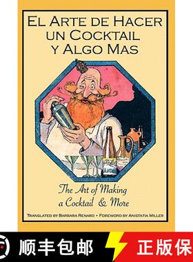 【3-4周达】El Arte de Hacer Un Cocktail y Algo Mas: The Art of Making a Cocktail & More [9781907434211]