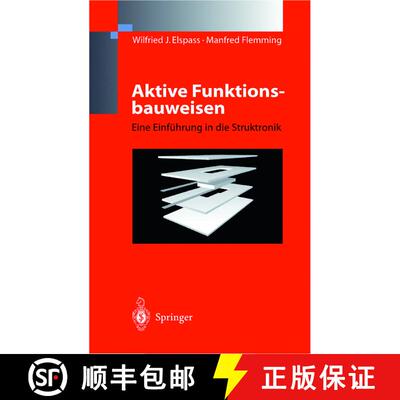 【3-4周达】Aktive Funktionsbauweisen : Eine Einführung in die Struktronik [9783540637431]