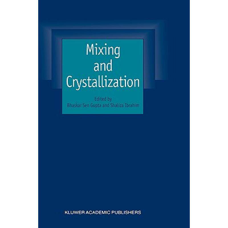 预订 Mixing and Crystallization: Selected papers from the International Conference on Mixing and Crys... [9780792362005]属于什么档次？