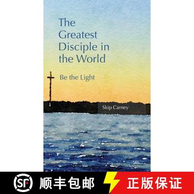 【4周达】The Greatest Disciple in the World: Be the Light [9781732637320]