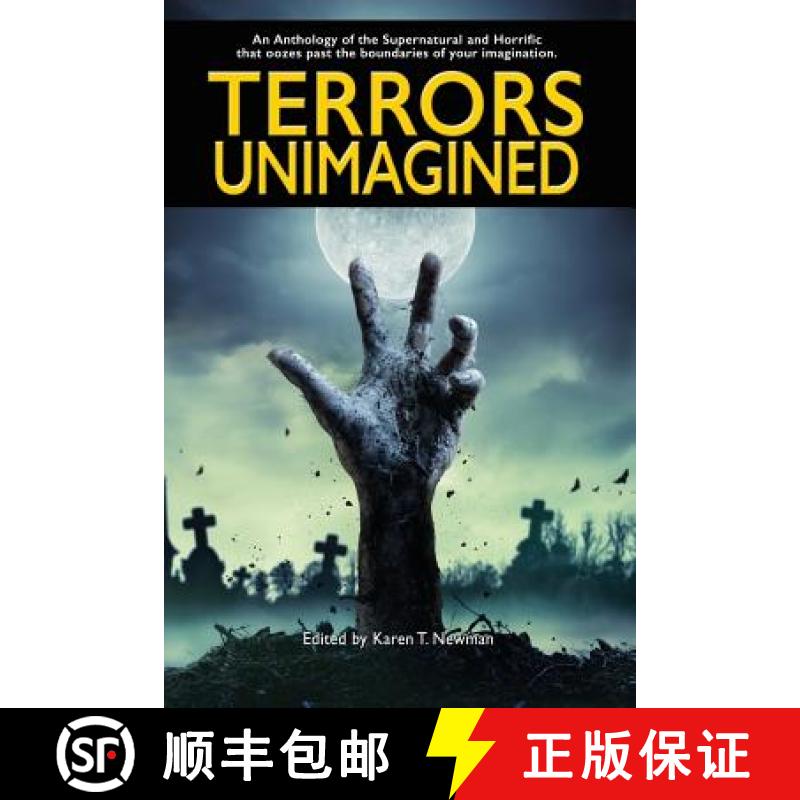 【3-4周达】Terrors Unimagined: An Anthology of the Supernatural and Horrific [9781949241020]