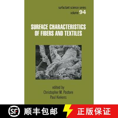 【3-4周达】精装 Surface Characteristics of Fibers and Textiles [9780824700027]