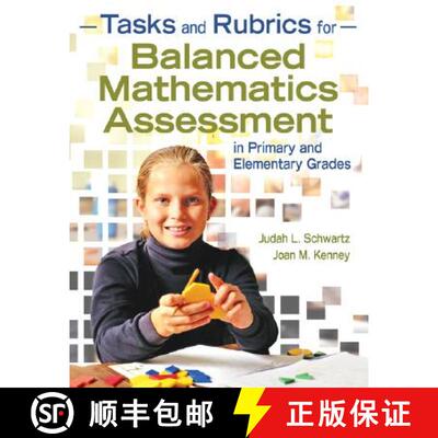 【3-4周达】Tasks and Rubrics for Balanced Mathematics Assessment in Primary and Elementary Grades [9781412957311]