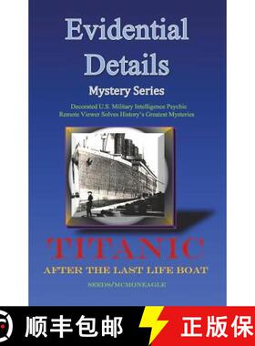 【3-4周达】Titanic : After the Last Lifeboat [9780982692820]